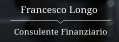 Francesco Longo Consulente Finanziario
