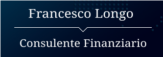 Francesco Longo Consulente Finanziario
