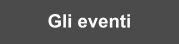 Gli eventi